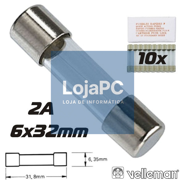 FUSÍVEL 6X32 FUSÃO LENTA 2A (10X) VELLEMAN