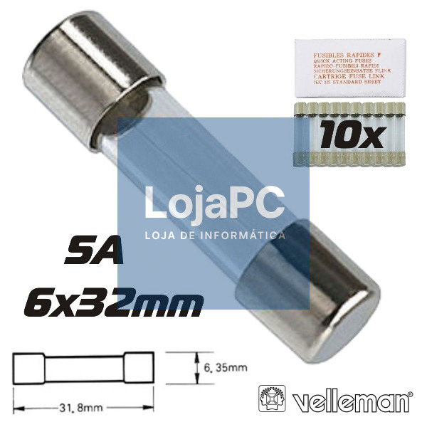 FUSÍVEL 6X32 FUSÃO RÁPIDA 5A (10X) VELLEMAN
