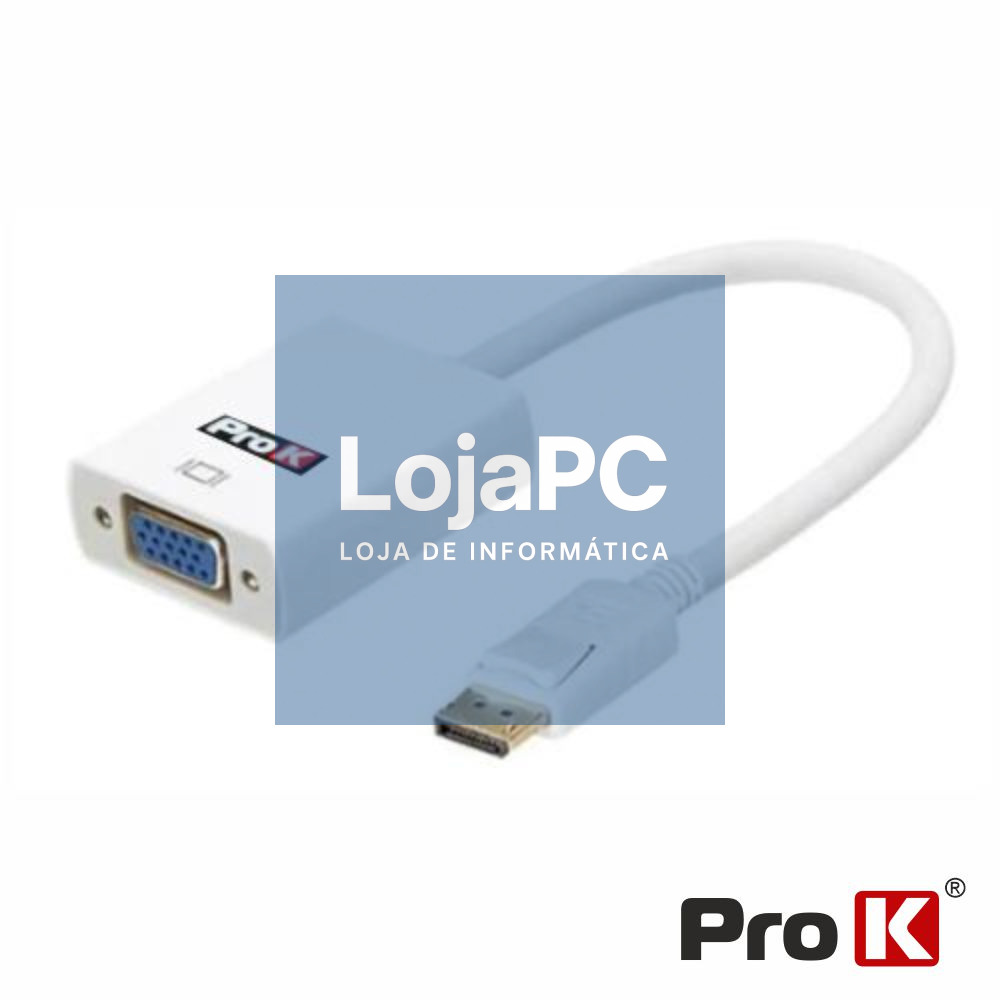 Cabo Displayport Macho / VGA Fêmea PROK