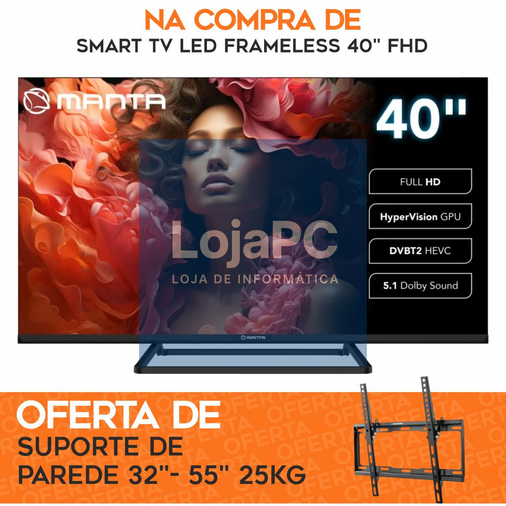 Smart TV LED FullHD 40" C/ OFERTA Suporte de Parede 23"- 42"
