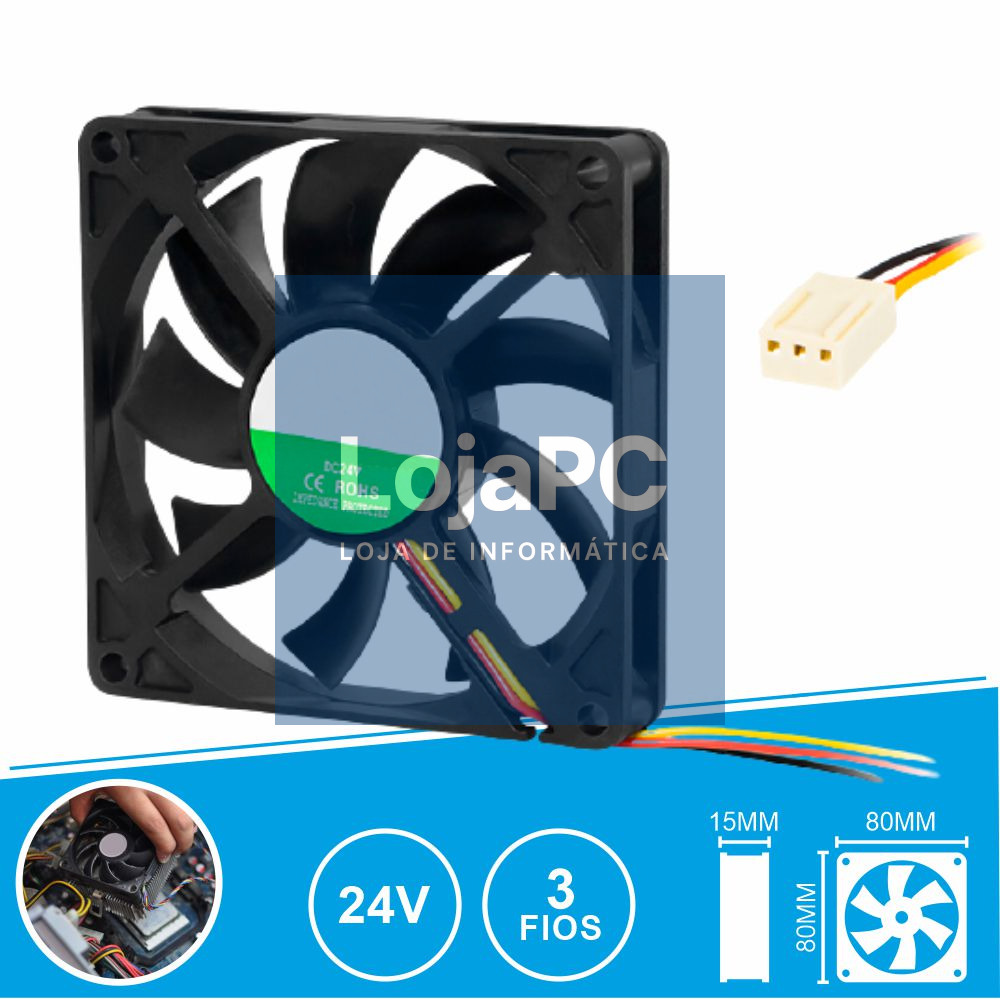 Ventoinha 24V 80x80x15mm 3 Fios