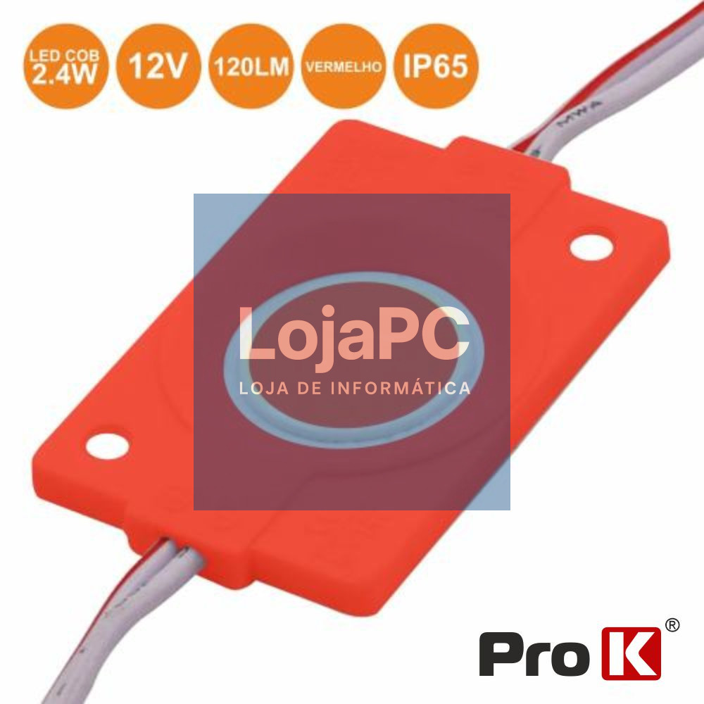 MÓDULO C/ 1 LED COB 2.4W VERMELHO 120LM 12V IP65 PROK