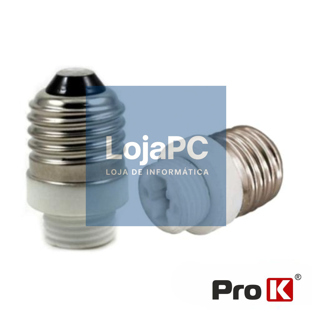 CASQUILHO ADAPTADOR DE E27 P/ G9 PROK