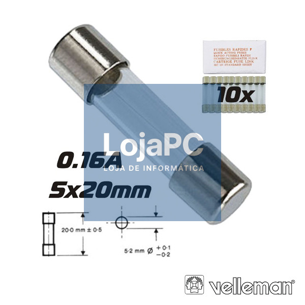 FUSÍVEL 5X20 FUSÃO RÁPIDA 0.16A (10X) VELLEMAN