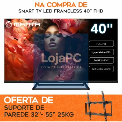 Smart TV LED FullHD 40" C/ OFERTA Suporte de Parede 23"- 42"